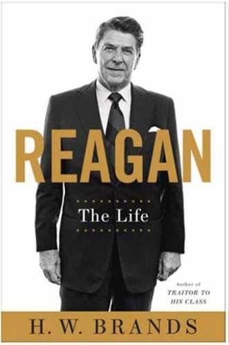 Reagan by H.W. Brands