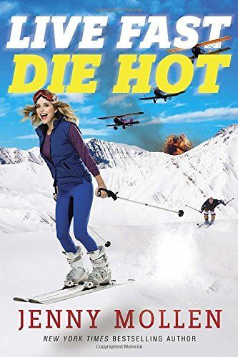 Live Fast Die Hot by Jenny Mollen