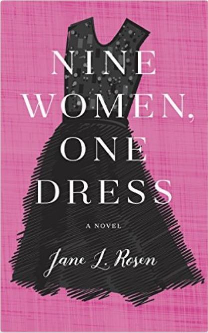 Nine Women, One Dress by Jane L. Rosen