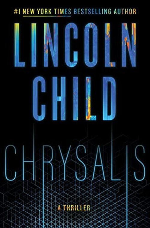 Chrysalis by Lincoln Child