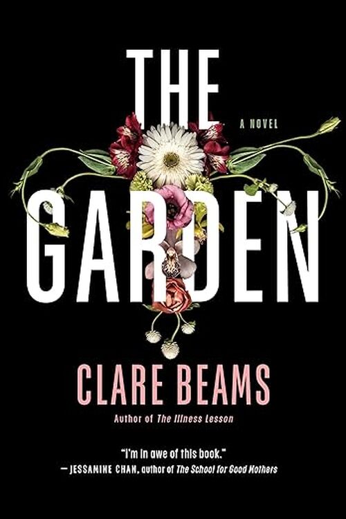The Garden by Clare Beams