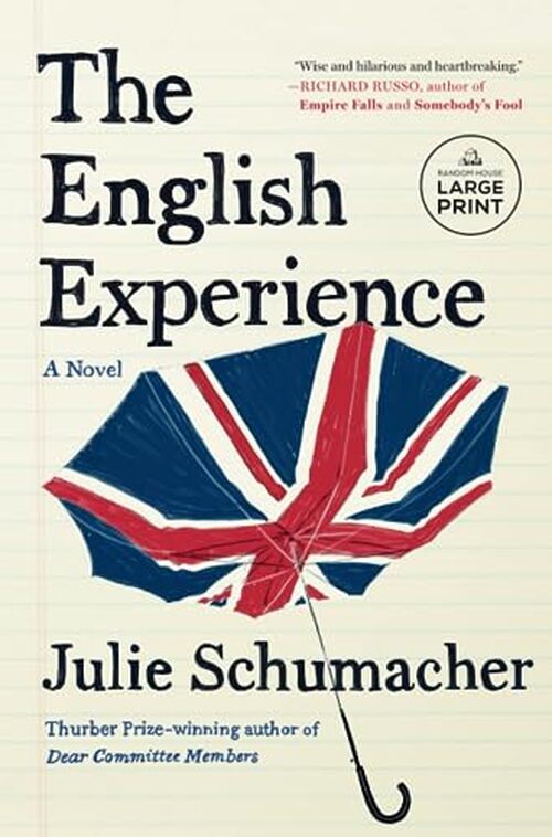 The English Experience by Julie Schumacher