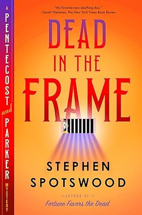Dead in the Frame by Stephen Spotswood