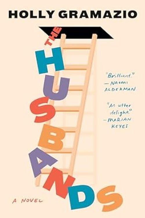 The Husbands by Holly Gramazio