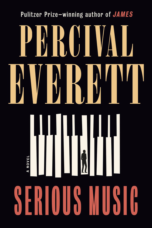 Serious Music by Percival Everett