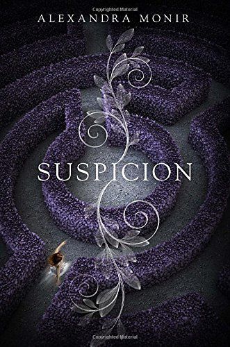 Suspicion by Alexandra Monir