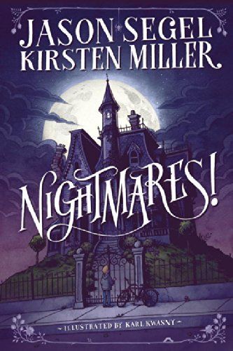 Nightmares! by Kirsten Miller