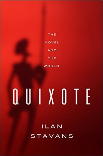 Quixote by Ilan Stavans