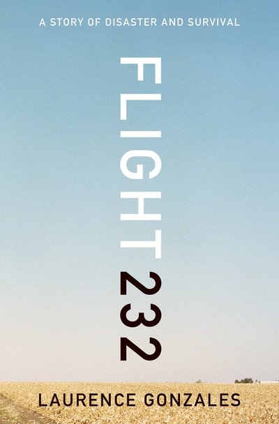 Flight 232 by Laurence Gonzales