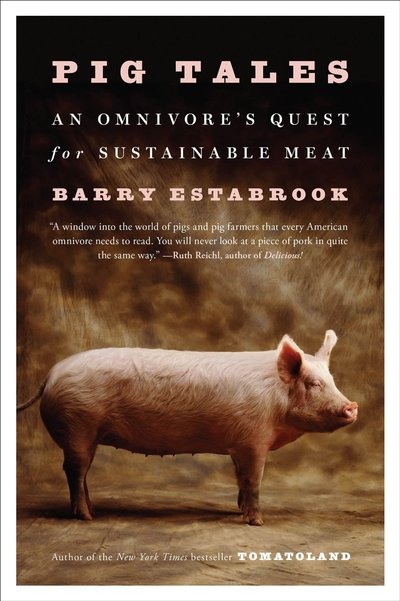 Pig Tales by Barry Estabrook