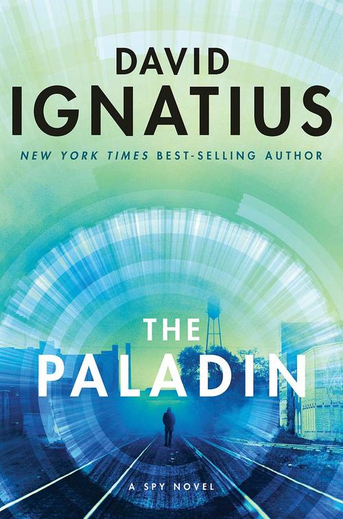 The Paladin by David Ignatius
