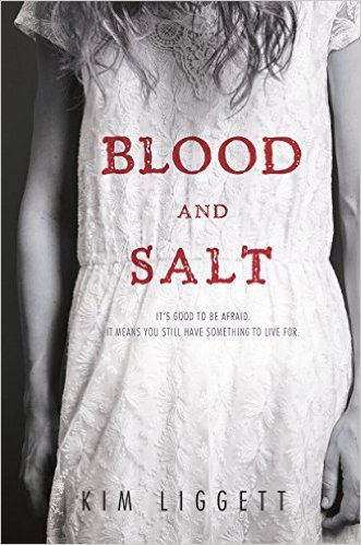 Blood And Salt by Kim Liggett