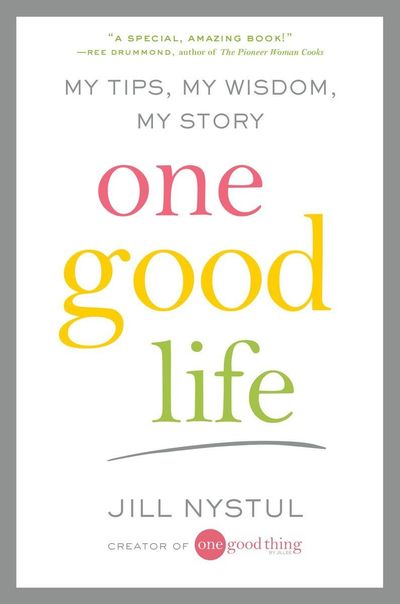 One Good Life by Jill Nystul