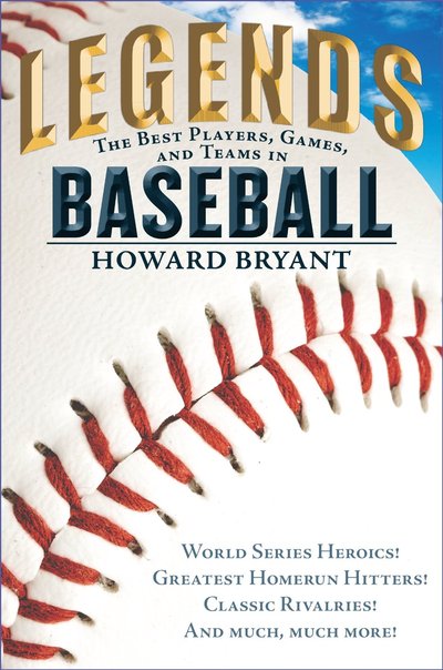 Legends by Howard Bryant