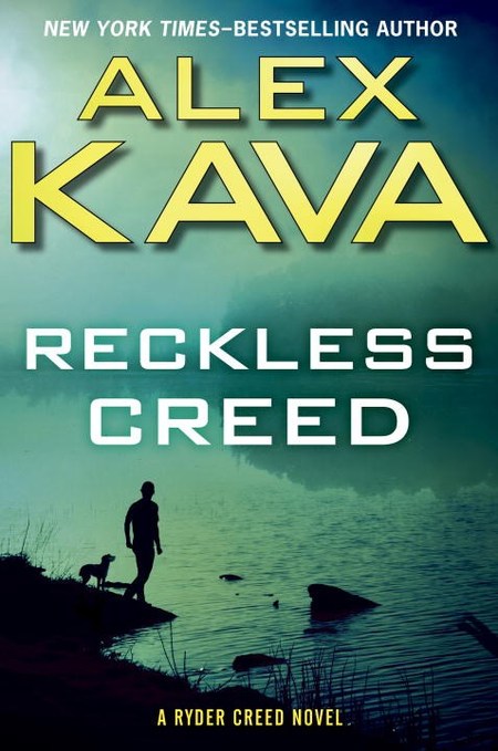 Reckless Creed by Alex Kava