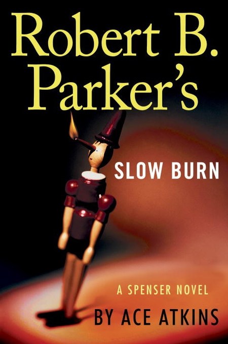 Robert B. Parker's Slow Burn by Robert B. Parker