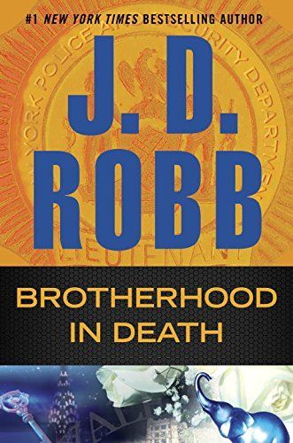 Brotherhood In Death by J.D. Robb