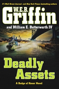 Deadly Assets by William E. Butterworth, IV
