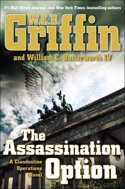 The Assassination Option by W.E.B. Griffin