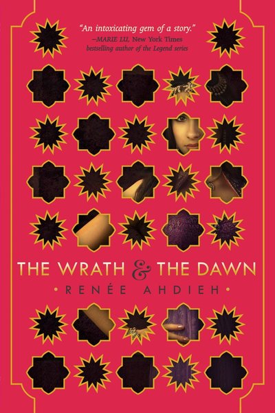 The Wrath And The Dawn by Renee Ahdieh