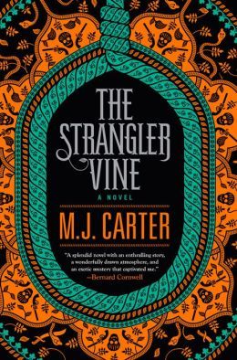 The Strangler Vine by M.J. Carter