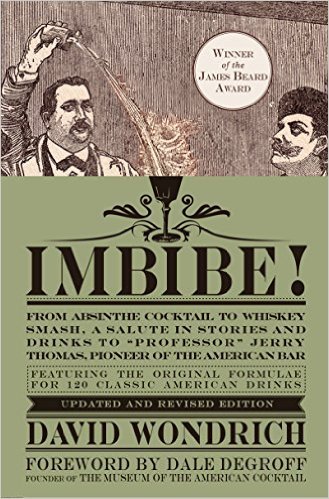 Imbibe! by David Wondrich