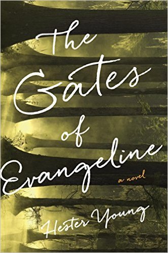 The Gates of Evangeline by Hester Young