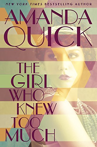 The Girl Who Knew Too Much by Amanda Quick