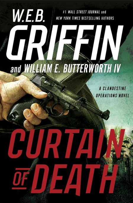 Curtain of Death by W.E.B. Griffin