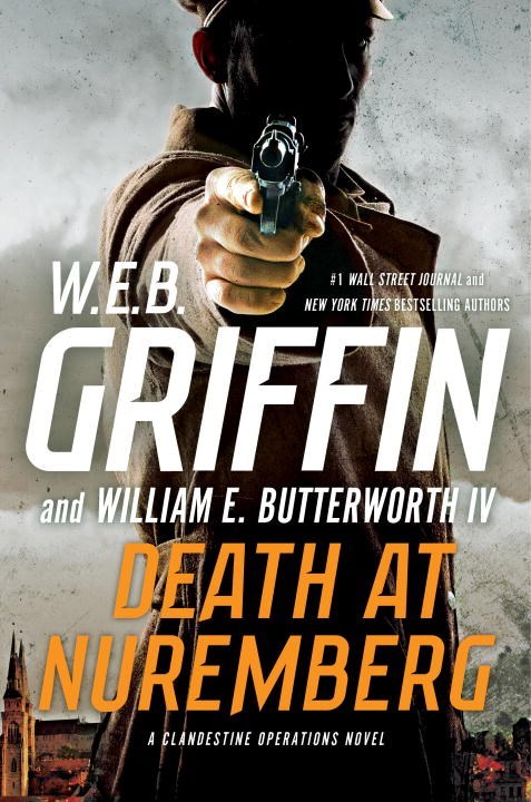 Death at Nuremberg by W.E.B. Griffin