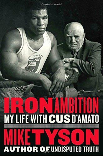 Iron Ambition by Larry Sloman
