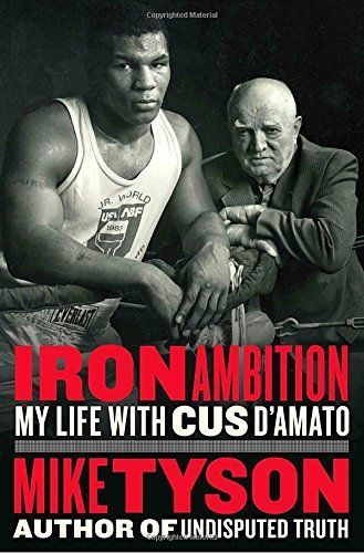 Iron Ambition by Mike Tyson