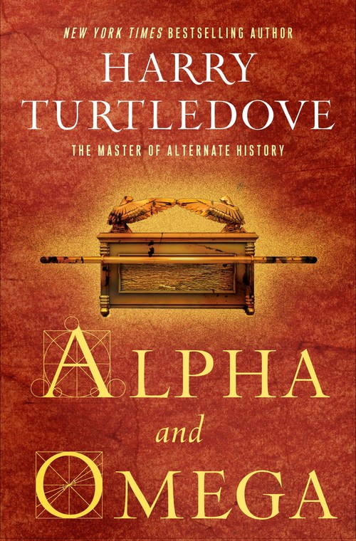 Alpha and Omega by Harry Turtledove