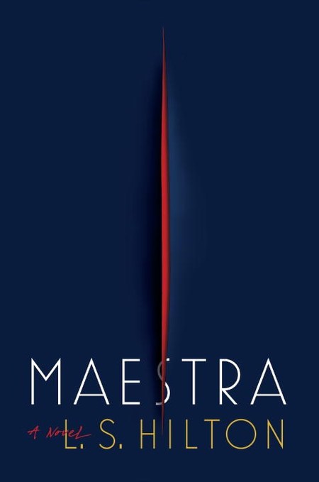 Maestra by L.S. Hilton