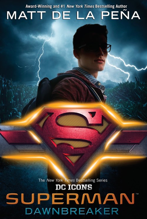 Superman: Dawnbreaker by Matt de la Pena