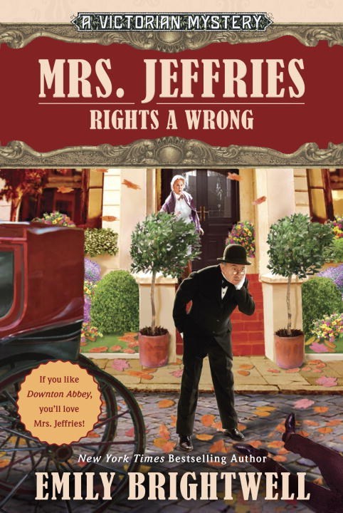 Mrs. Jeffries Rights A Wrong by Emily Brightwell