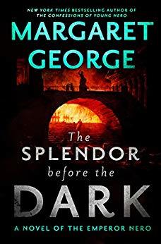 The Splendor Before the Dark by Margaret George