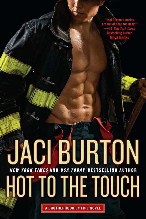 Hot to the Touch by Jaci Burton