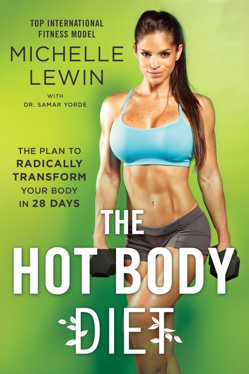The Hot Body Diet by Michelle Lewin