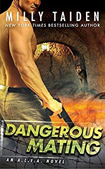 Dangerous Mating by Milly Taiden