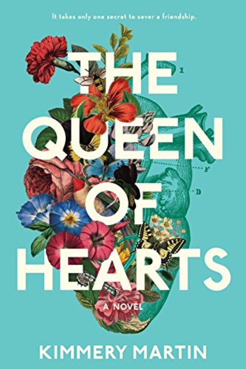 The Queen of Hearts by Kimmery Martin