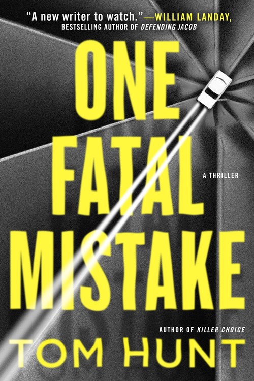 One Fatal Mistake by Tom Hunt