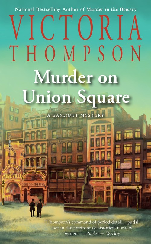 Murder on Union Square by Victoria Thompson