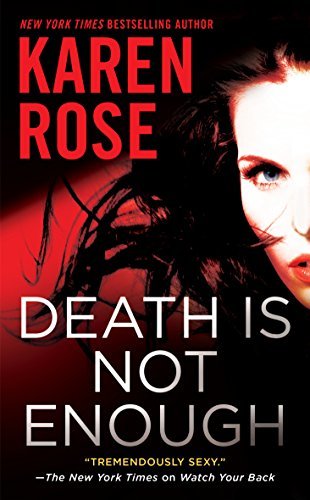 Death Is Not Enough by Karen Rose