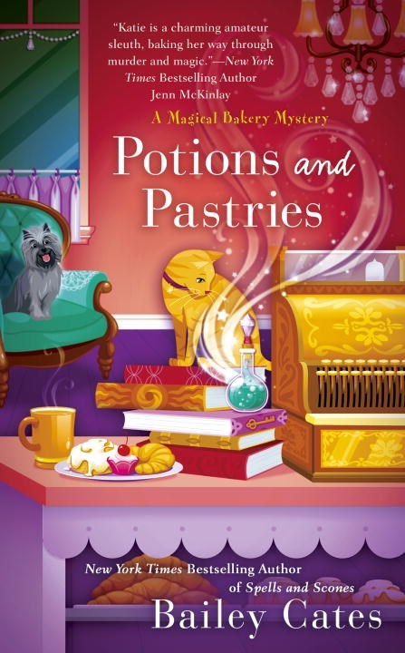 Potions and Pastries by Bailey Cates
