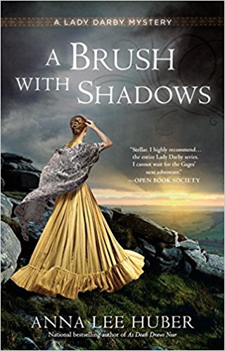A Brush with Shadows by Anna Lee Huber