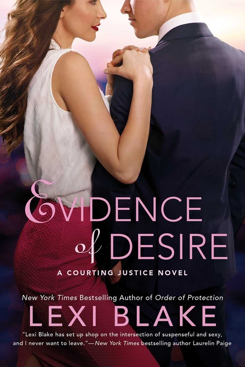 Evidence of Desire by Lexi Blake