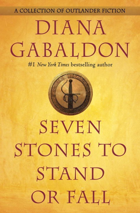 Seven Stones to Stand or Fall by Diana Gabaldon