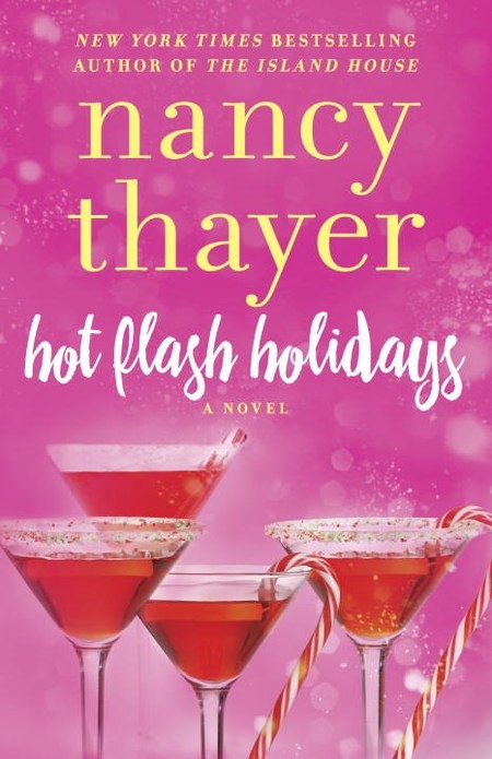 Hot Flash Holidays by Nancy Thayer