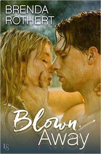 Blown Away by Brenda Rothert